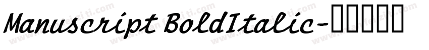 Manuscript BoldItalic字体转换